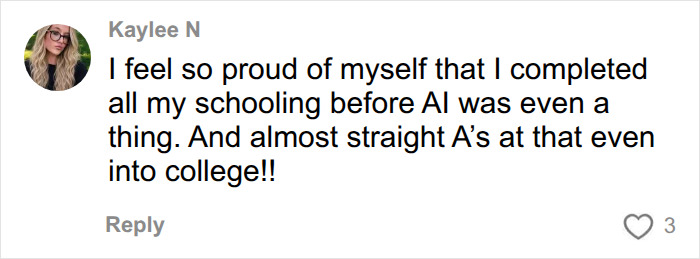 Reddit comment from Kaylee N reflecting on completing schooling before AI, relating to students using AI on a final.