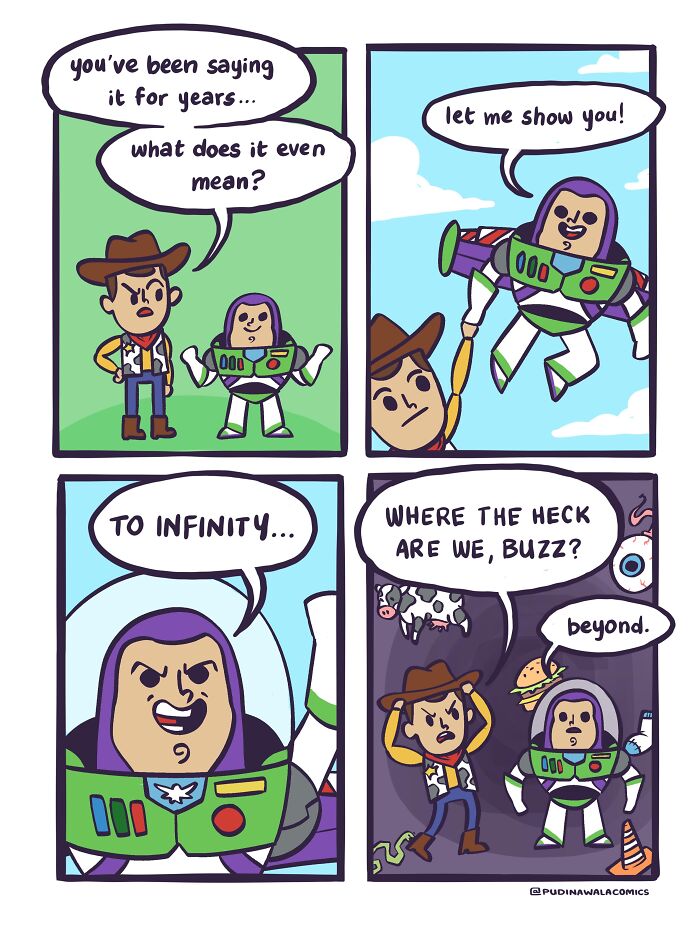 A comic strip featuring Woody and Buzz Lightyear, with Buzz explaining 'to infinity and beyond'. It shows funny comics with a twist.