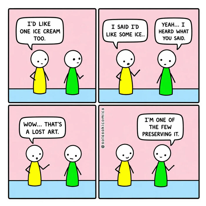 Clever comics show a funny interaction between two stick figures about ordering ice cream, making mundane moments hilarious.