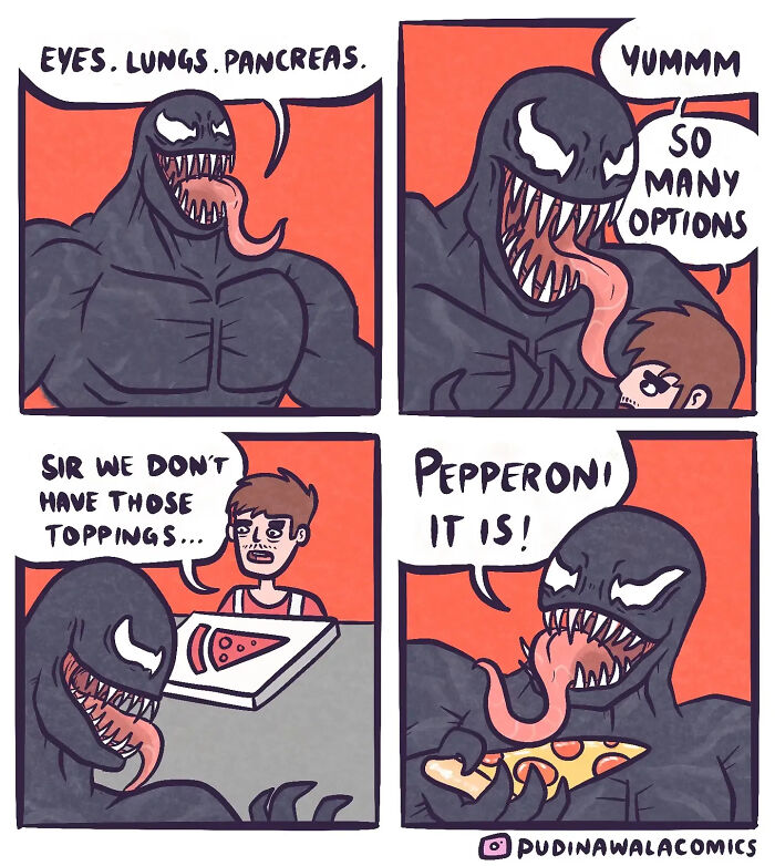 A comic featuring Venom at a pizza restaurant, initially wanting organs but settling for pepperoni, a funny take on movies.