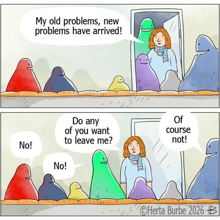 Herta Burbė comics and illustrations: a woman surrounded by colorful problems, some new, some old.