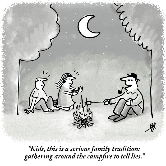 A witty single-panel comic depicts a family around a campfire at night, engaging in a tradition of telling lies.