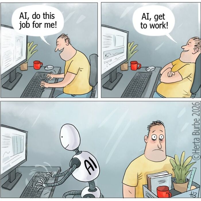 Herta Burbe comic about a man asking AI to do his job, then getting replaced, from daily comics and illustrations.