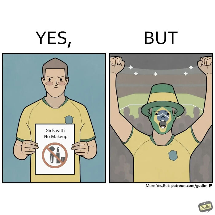 A comic strip contrasting a man holding a 'no makeup' sign with a cheering football fan, pointing out a clever comic observation.
