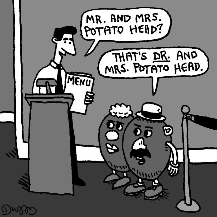 Dry and absurd cartoon by J.C. Duffy of Potato Heads at a restaurant, claiming to be Dr. and Mrs. Potato Head.