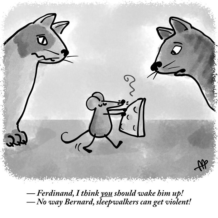 Witty single-panel comic: Two large cats watch a small mouse carrying cheese, discussing a sleepwalker.