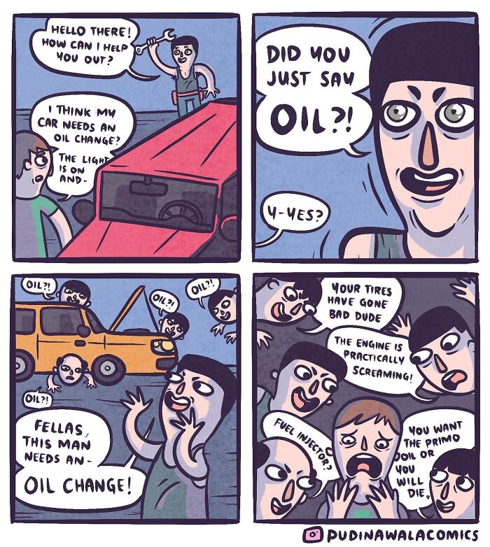 Hilarious comic about a mechanic overreacting to an oil change request, rallying others into a frenzy over the car's condition.