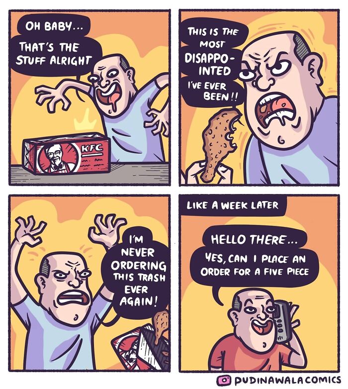 Hilarious comic portraying a person initially excited about KFC, then disappointed by the food, only to order it again a week later.