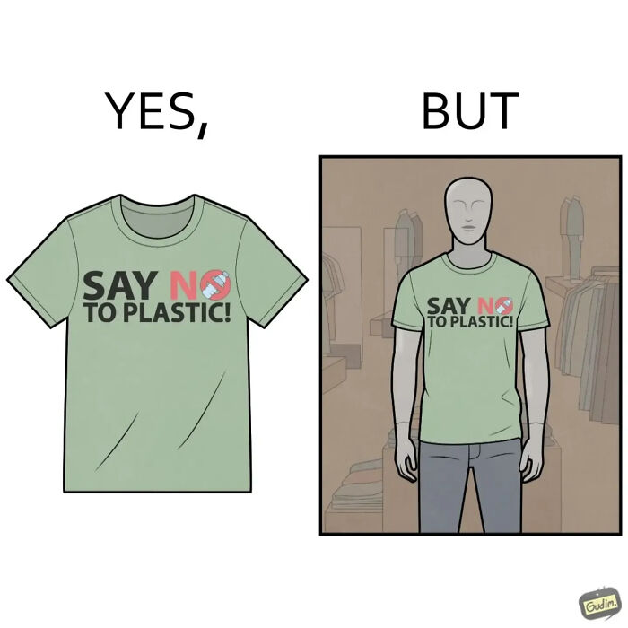 Yes, But comics illustrating a t-shirt that says 'Say No To Plastic!' then showing it worn by a mannequin.