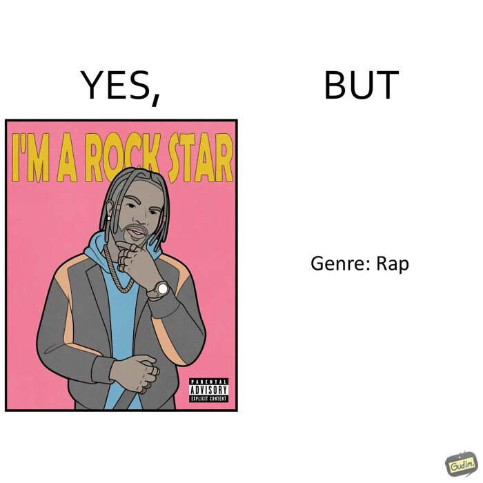 A Yes, But comic with a rapper on an album cover saying 'I'm a Rock Star' and the genre listed as Rap.