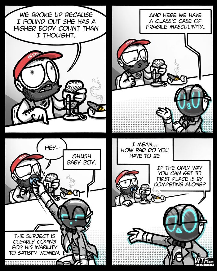 WTFramecomics: a robot discusses fragile masculinity with a man who broke up with his girlfriend.