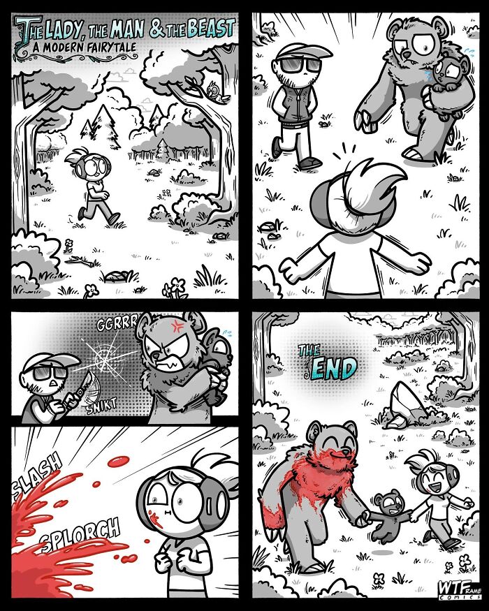 A WTFramecomics comic illustrating a modern fairytale with a man, a lady, and a bear, ending with blood.