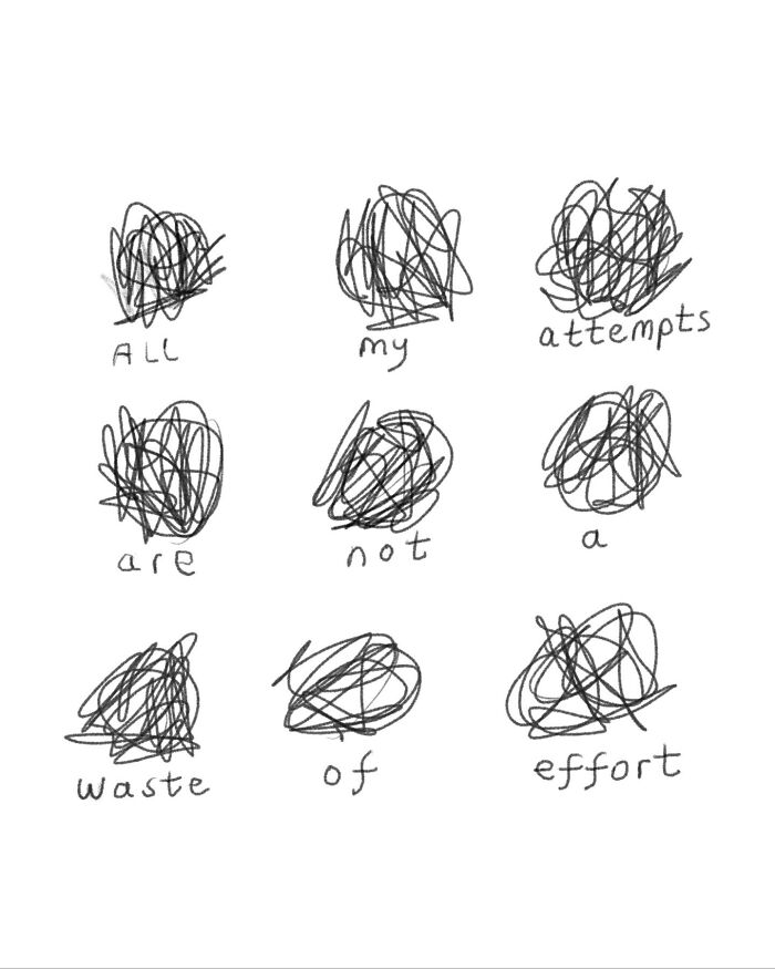 A light-hearted illustration with nine scribbled circles and words like "all my attempts are not a waste of effort."