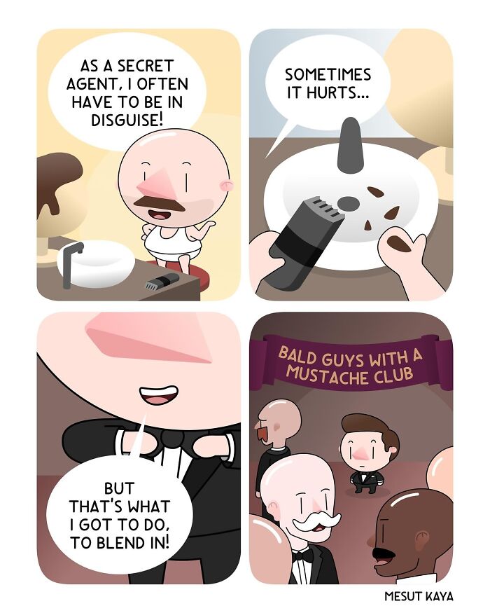 A silly comic by Mesut Kaya about a secret agent disguising himself to join a bald guys with a mustache club.