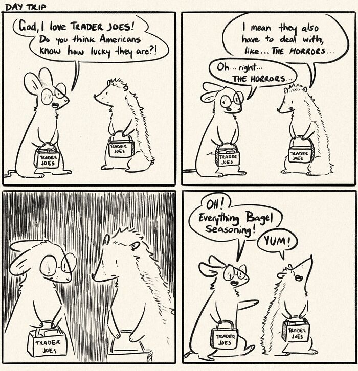 Funny and honest comics about life: Two animal friends excitedly discuss their love for Trader Joe's.