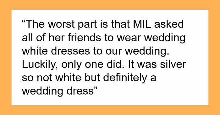 MIL Turns Wedding Into Entire Drama By Excluding Bride And Tells Her Friends To Wear White To It