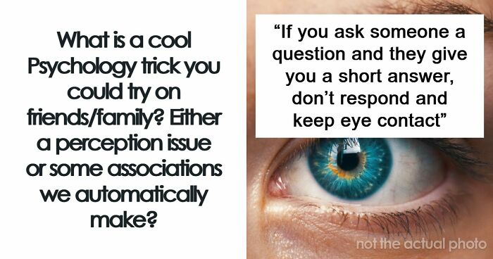 42 Interesting And Fun Psychological Tricks To Try On Someone