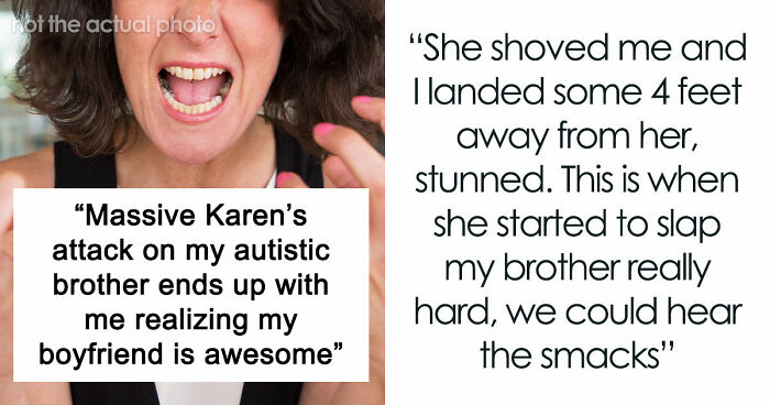 Woman Starts Seeing Her Boyfriend In A Different Light After His Reaction To Entitled Karen