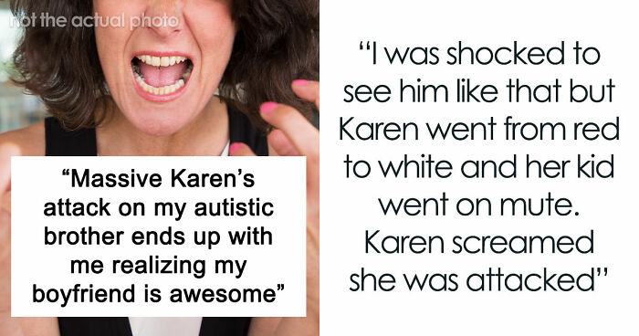 Woman Starts Seeing Her Boyfriend In A Different Light After His Reaction To Entitled Karen