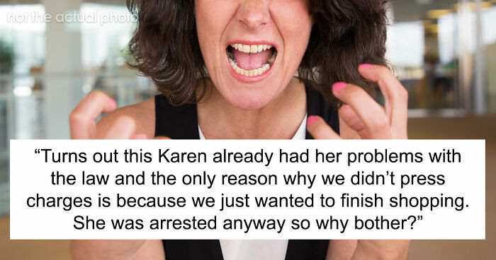 Woman Starts Seeing Her Boyfriend In A Different Light After His Reaction To Entitled Karen