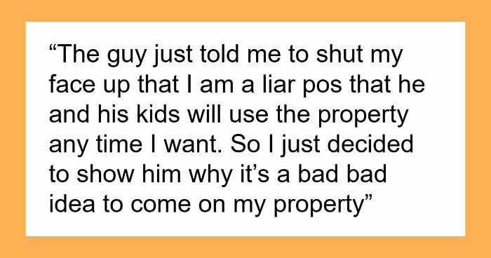 Rude Neighbor Says “If We Can Access It, We Can Use It,” Then Comes Face To Face With Guard Dog