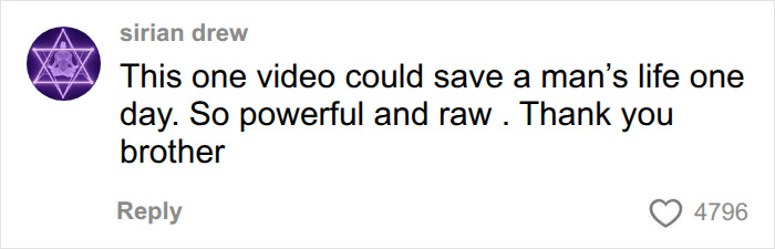 A comment stating that the video could save a lonely man's life, highlighting the powerful and raw truth. A comment stating that the video could save a lonely man's life, highlighting the powerful and raw truth.
