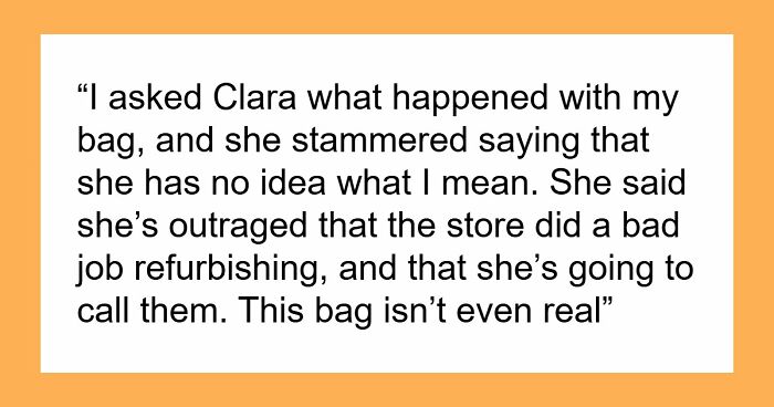 Woman Trusted Best Friend With Sentimental Designer Bag, Ends Up Getting A Fake One Back
