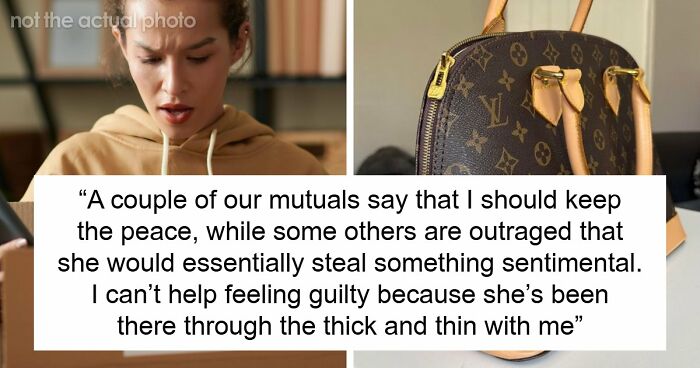 Woman Trusted Best Friend With Sentimental Designer Bag, Ends Up Getting A Fake One Back