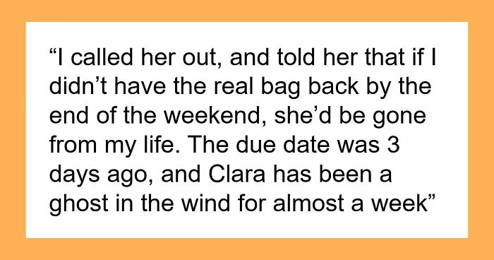 Woman Trusted Best Friend With Sentimental Designer Bag, Ends Up Getting A Fake One Back