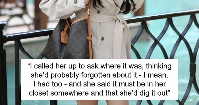 Woman Trusted Best Friend With Sentimental Designer Bag, Ends Up Getting A Fake One Back