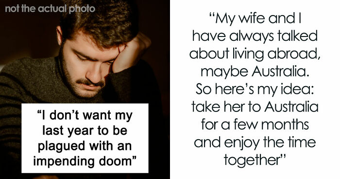 Husband Plans To Spring Huge And Sad News To Wife After A Trip Of A Lifetime