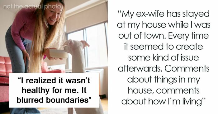 Guy Doesn’t Want His Ex-Wife Staying In His Home, Friends Can’t Believe It
