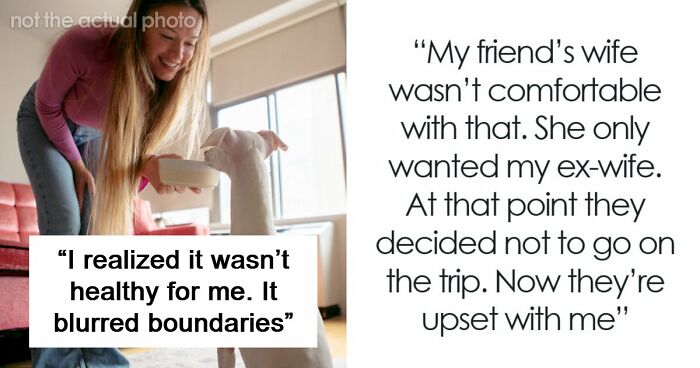 Guy Doesn’t Want His Ex-Wife Staying In His Home, Friends Can’t Believe It