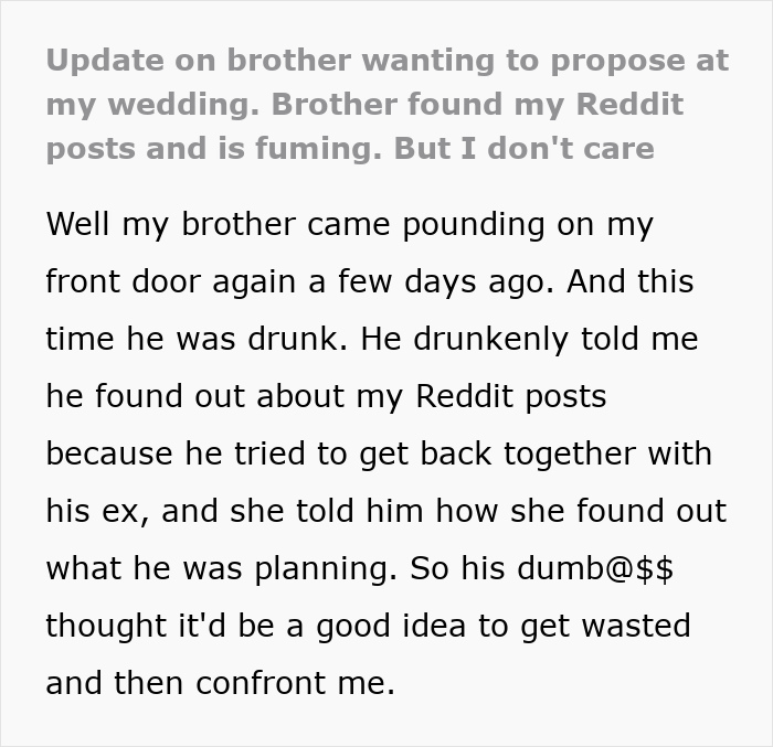 A Reddit post update about the entitled man being furious after finding out about his brother's wedding proposal plan on Reddit.