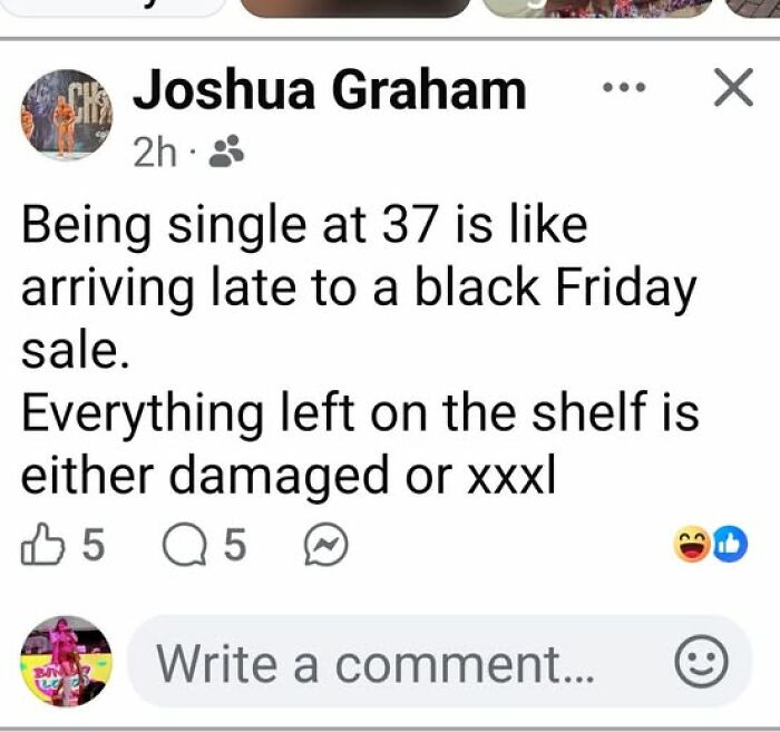 A funny example comparing being single at 37 to a Black Friday sale, with limited options.