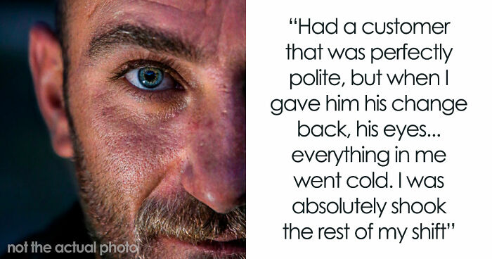 “Deeply Evil”: 57 Times People’s Instincts Told Them To Get Away From These Creeps