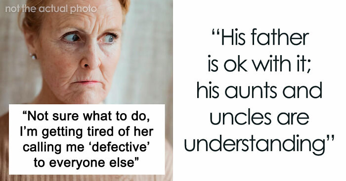Future Mother-In-Law Calls Woman “Defective,” Then Tries To Stop Her Son From Marrying Her