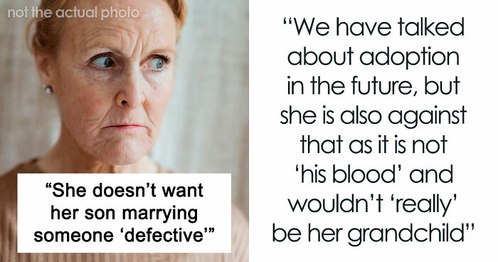 Future Mother-In-Law Calls Woman “Defective,” Then Tries To Stop Her Son From Marrying Her