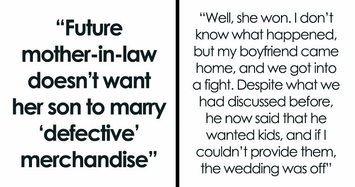 Future Mother-In-Law Calls Woman “Defective,” Then Tries To Stop Her Son From Marrying Her