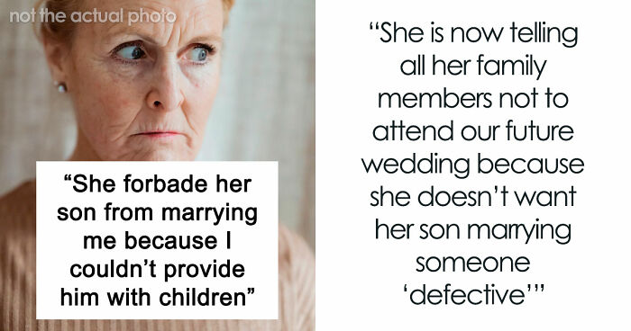 Future Mother-In-Law Calls Woman “Defective,” Then Tries To Stop Her Son From Marrying Her