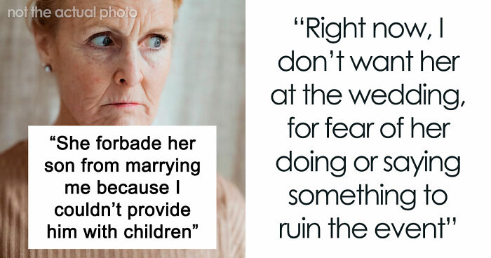 Future Mother-In-Law Calls Woman “Defective,” Then Tries To Stop Her Son From Marrying Her