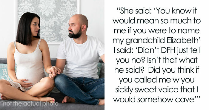 Grandma-To-Be Tries To Call Dibs On Naming The Baby, DIL Reminds Her Whose Baby It Really Is