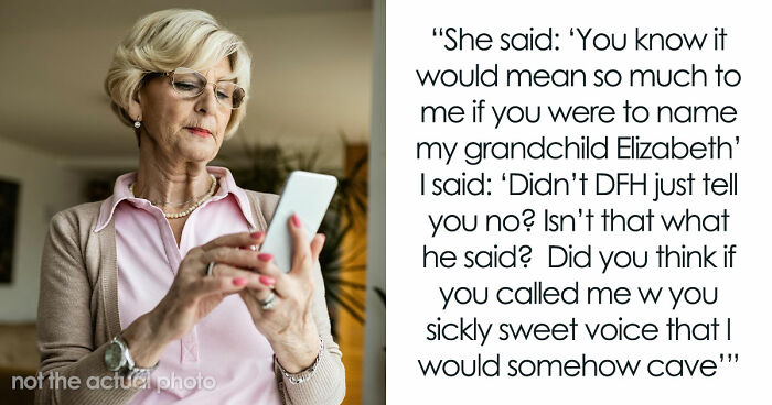 Grandma-To-Be Tries To Call Dibs On Naming The Baby, DIL Reminds Her Whose Baby It Really Is