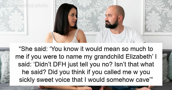Grandma-To-Be Tries To Call Dibs On Naming The Baby, DIL Reminds Her Whose Baby It Really Is