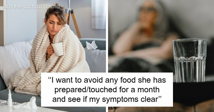 Woman Is Convinced Future Mother-In-Law Is Doing Something To Her Food: “She Absolutely Hates Me”