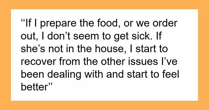 Woman Is Convinced Future Mother-In-Law Is Doing Something To Her Food: “She Absolutely Hates Me”