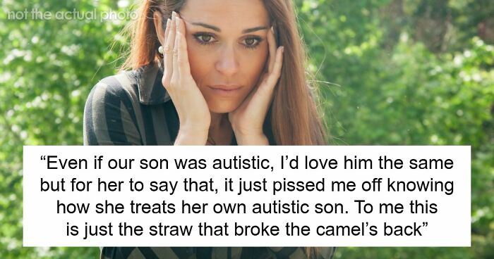 Woman Wishes DIL To “Taste Her Own Pain” Raising An Autistic Kid, Ends Up Getting Cut Off By Her