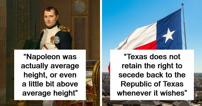 51 Historical Myths People Still Repeat Despite Having The Entire Internet For Fact-Checking