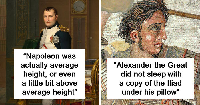 51 Historical Myths People Still Repeat Despite Having The Entire Internet For Fact-Checking
