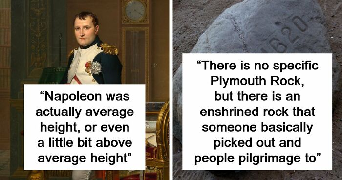 51 Historical Myths People Still Repeat Despite Having The Entire Internet For Fact-Checking